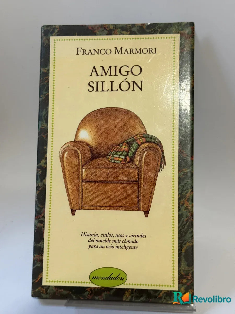 Portada de Amigo Sillón de Franco Marmori, libro de segunda mano