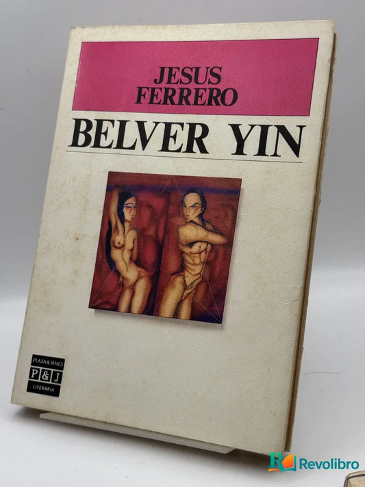 Portada de Belver Yin de Jesus Ferrero, libro de segunda mano