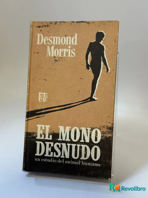 Portada de El mono desnudo de Desmond Morris, libro de segunda mano