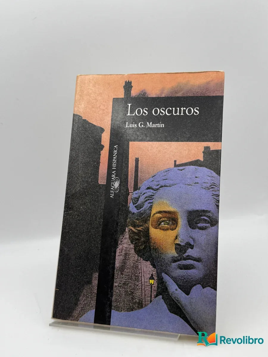 Portada de Los oscuros de Luis G. Martin, libro de segunda mano