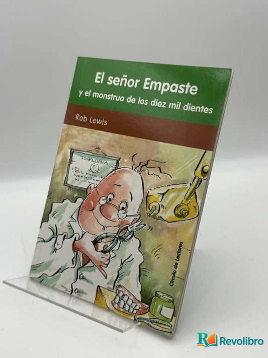 Portada de El señor Empaste y el monstruo de los diez mil dientes de Rob Lewis, libro de segunda mano