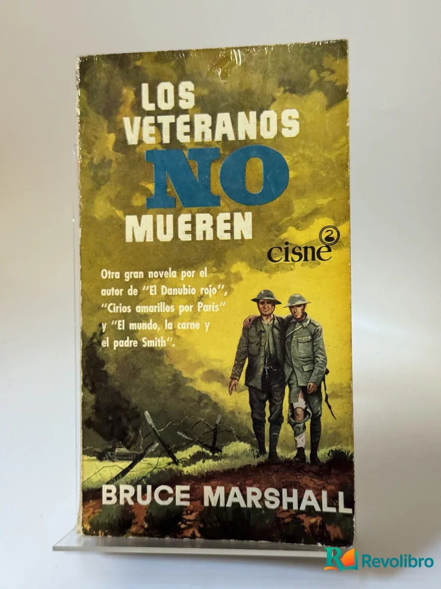 Portada de Los veteranos no mueren de Bruce Marshall, libro de segunda mano