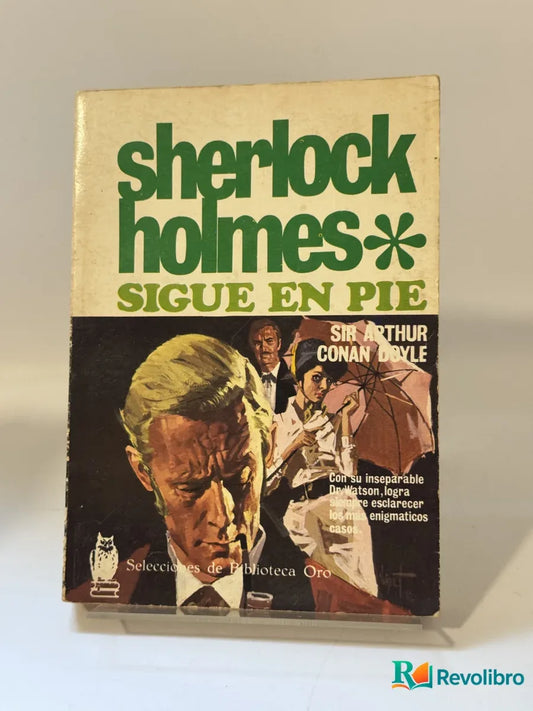 Portada de Sherlock Holmes Sigue en Pie de Sir Arthur Conan Doyle, libro de segunda mano