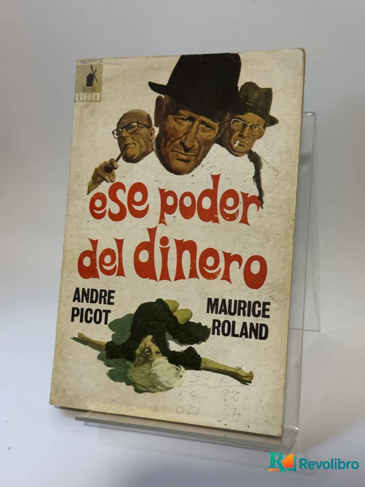Portada de Ese poder del dinero de Andre Picot, libro de segunda mano
