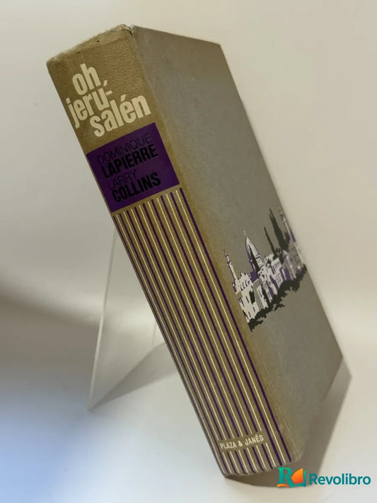 Portada de Oh, Jerusalén de Dominique Lapierre y Larry Collins, libro de segunda mano
