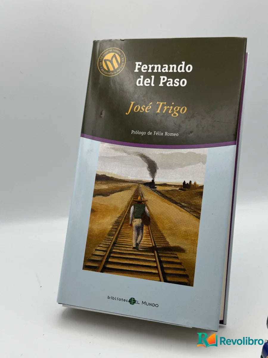 Portada de José Trigo de Fernando del Paso, libro de segunda mano