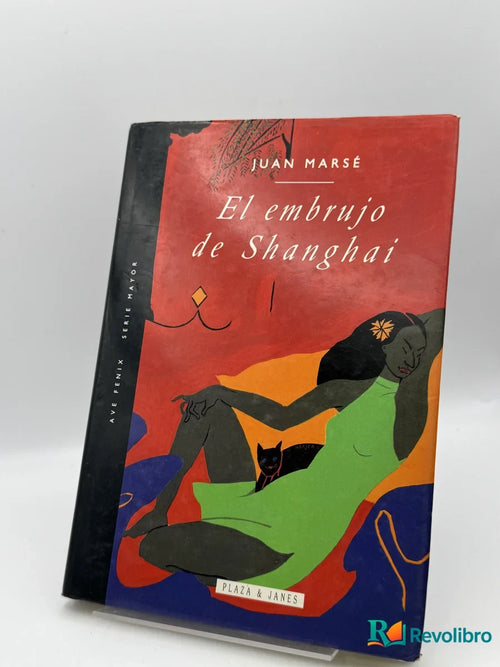 Portada de El embrujo de Shanghai de Juan Marsé, libro de segunda mano