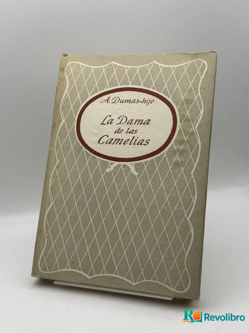 Portada de La Dama de las Camelias de A. Dumas-hijo, libro de segunda mano