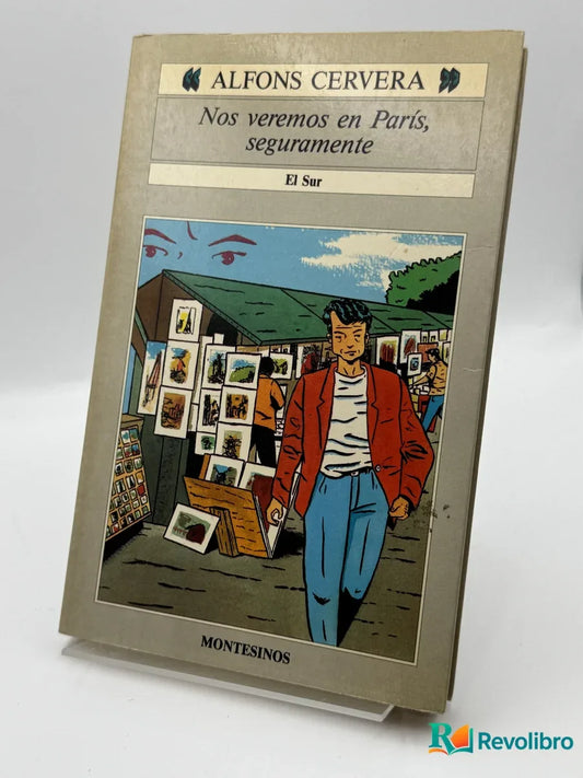 Portada de Nos veremos en París, seguramente de Alfons Cervera, libro de segunda mano