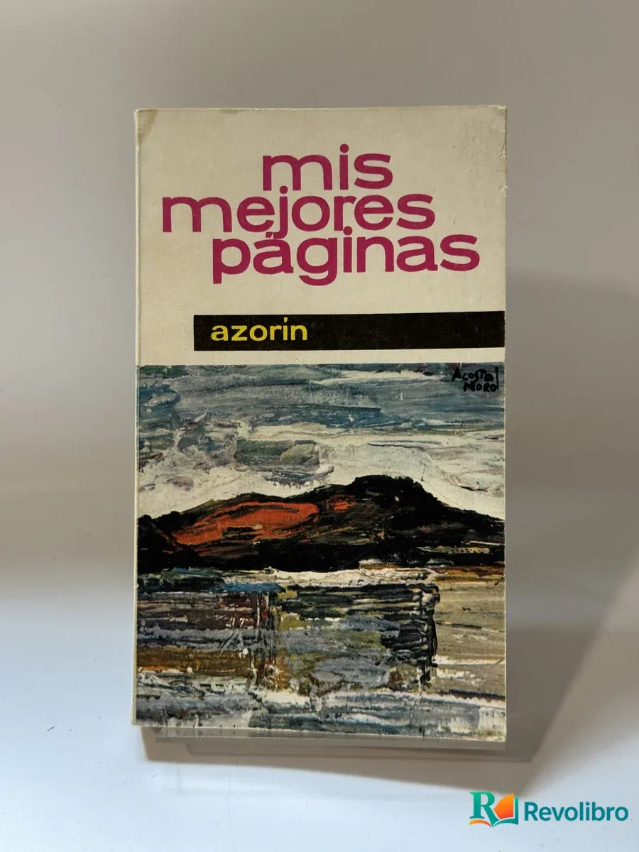 Portada de Mis mejores páginas de Azorín, libro de segunda mano