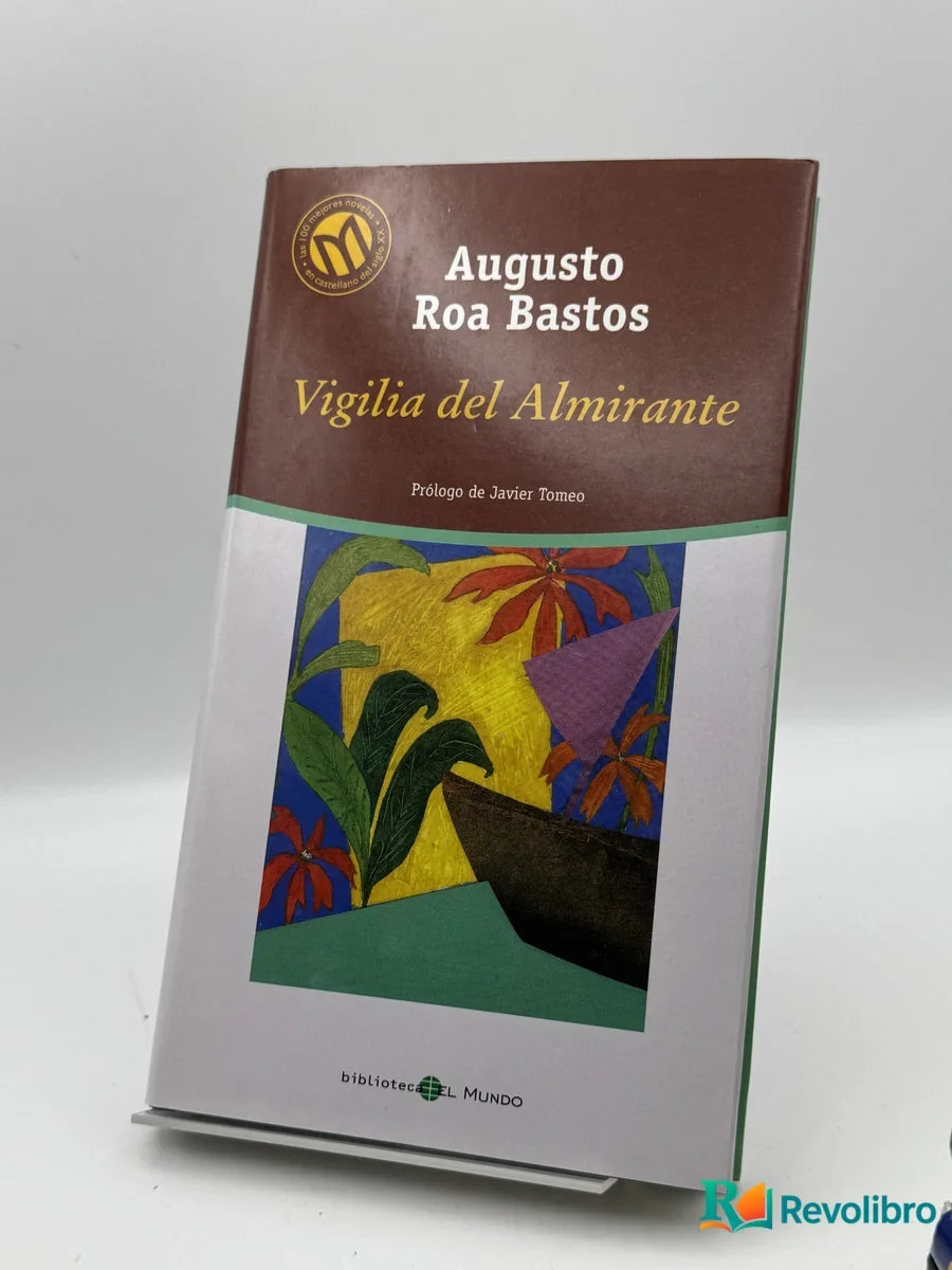 Portada de Vigilia del Almirante de Augusto Roa Bastos, libro de segunda mano