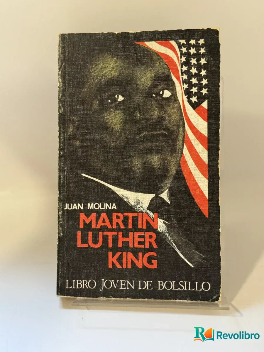 Portada de MARTIN LUTHER KING de JUAN MOLINA, libro de segunda mano