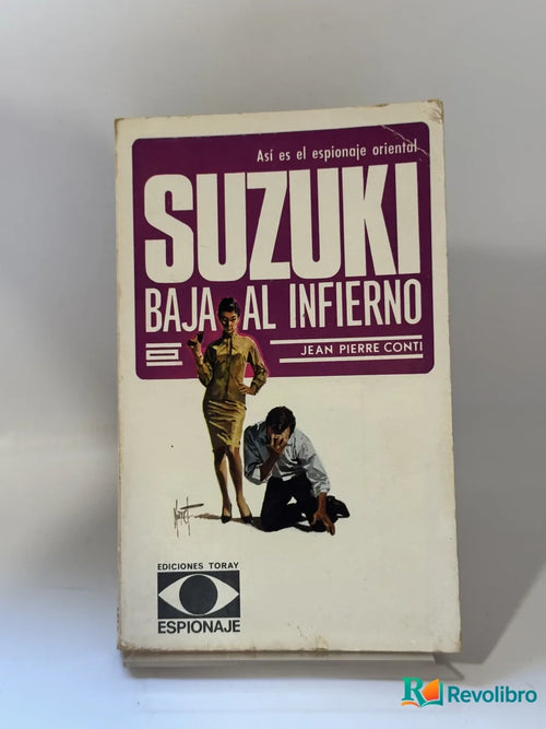 Portada de Suzuki baja al infierno de Jean Pierre Conti, libro de segunda mano