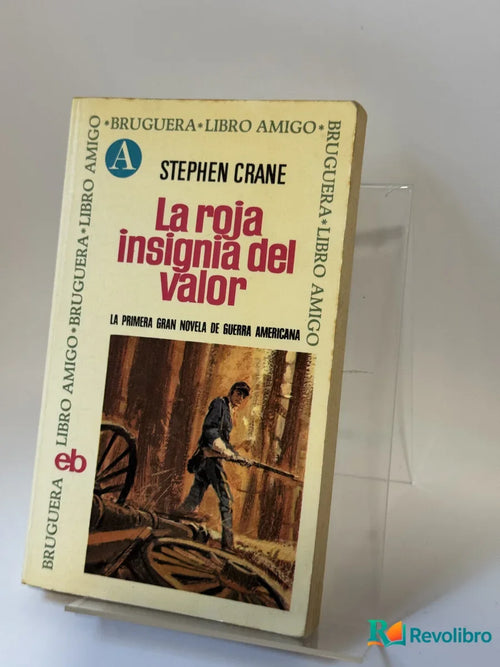 Portada de La roja insignia del valor de Stephen Crane, libro de segunda mano