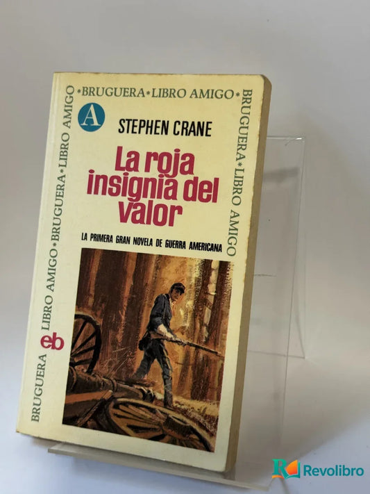 Portada de La roja insignia del valor de Stephen Crane, libro de segunda mano