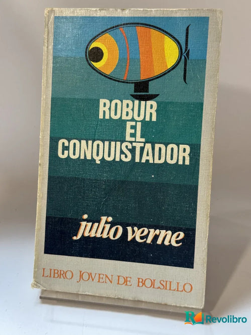 Portada de Robur el conquistador de Julio Verne, libro de segunda mano