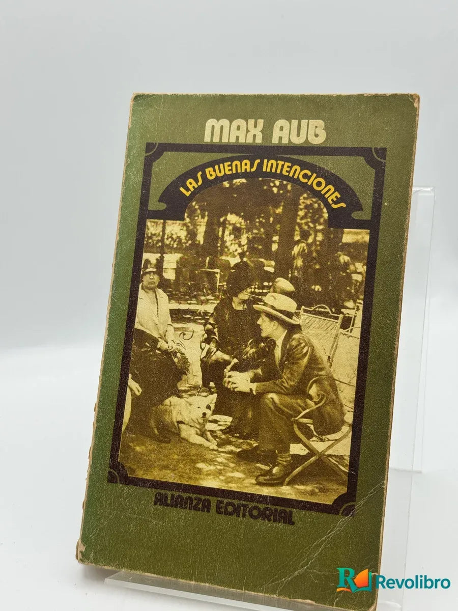 Portada de Las buenas intenciones de Max Aub, libro de segunda mano
