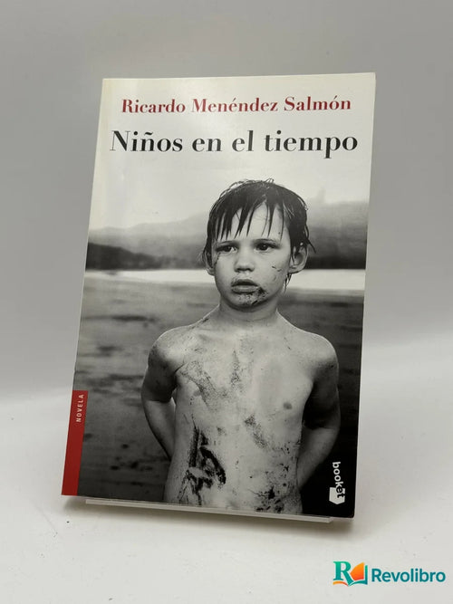 Portada de Niños en el tiempo de Ricardo Menéndez Salmón, libro de segunda mano