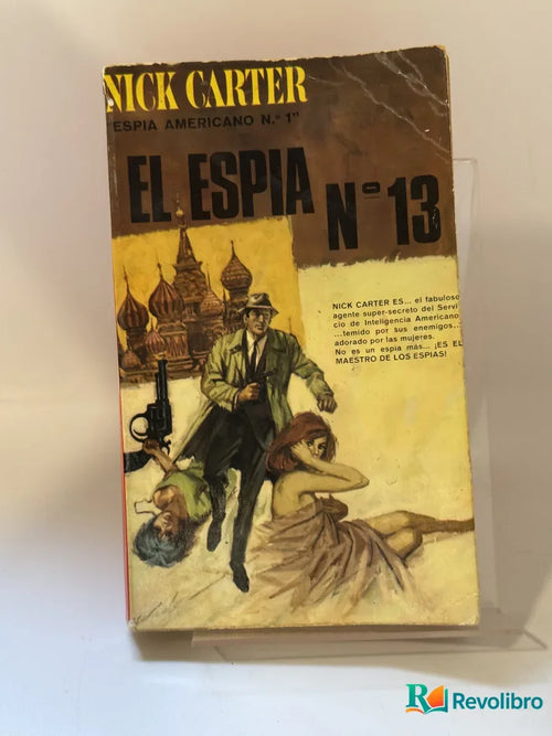 Portada de EL ESPÍA N° 13 de Nick Carter, libro de segunda mano
