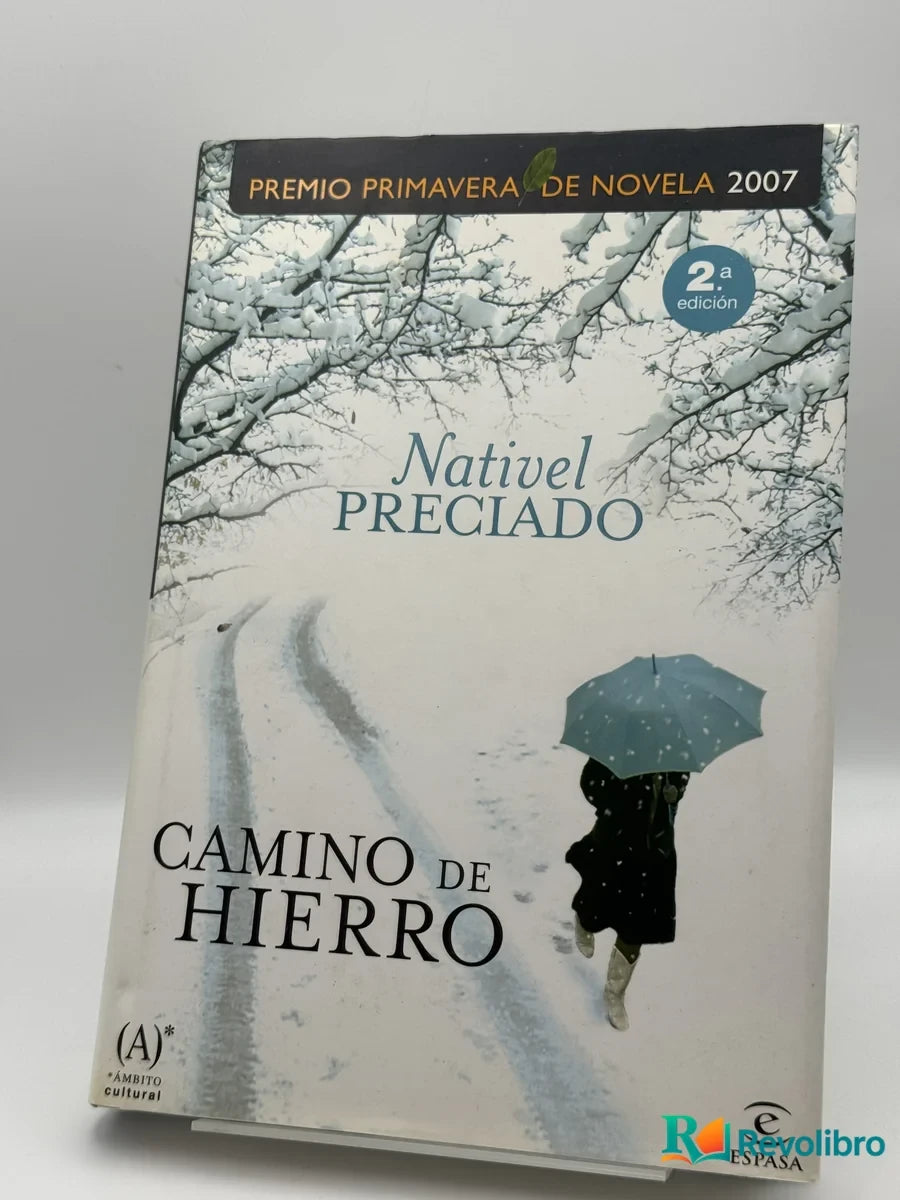 Portada de Camino de hierro de Nativel Preciado, libro de segunda mano