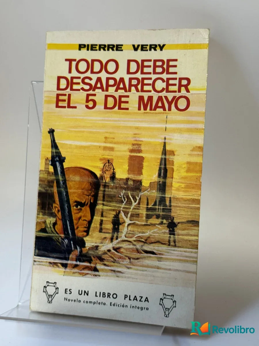 Portada de Todo debe desaparecer el 5 de mayo de Pierre Very, libro de segunda mano