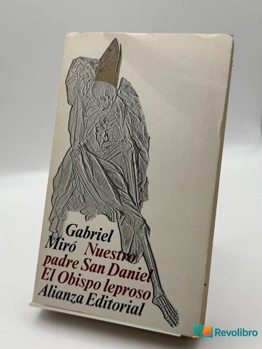 Portada de Nuestro padre San Daniel / El Obispo leproso de Gabriel Miró, libro de segunda mano