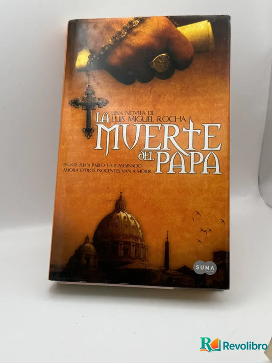 Portada de La muerte del papa de Luis Miguel Rocha, libro de segunda mano