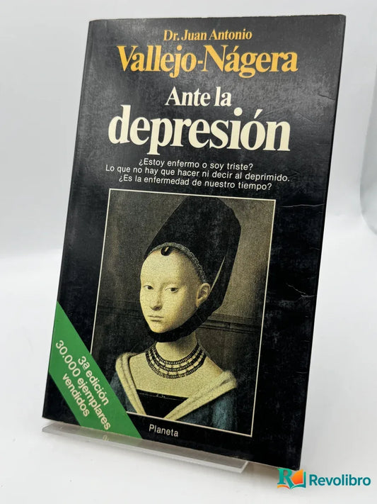 Portada de Ante la depresión de Dr. Juan Antonio Vallejo-Nágera, libro de segunda mano
