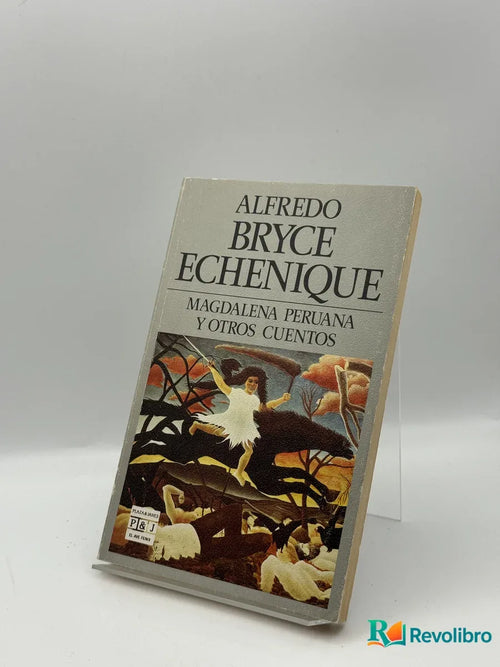 Portada de Magdalena Peruana y Otros Cuentos de Alfredo Bryce Echenique, libro de segunda mano