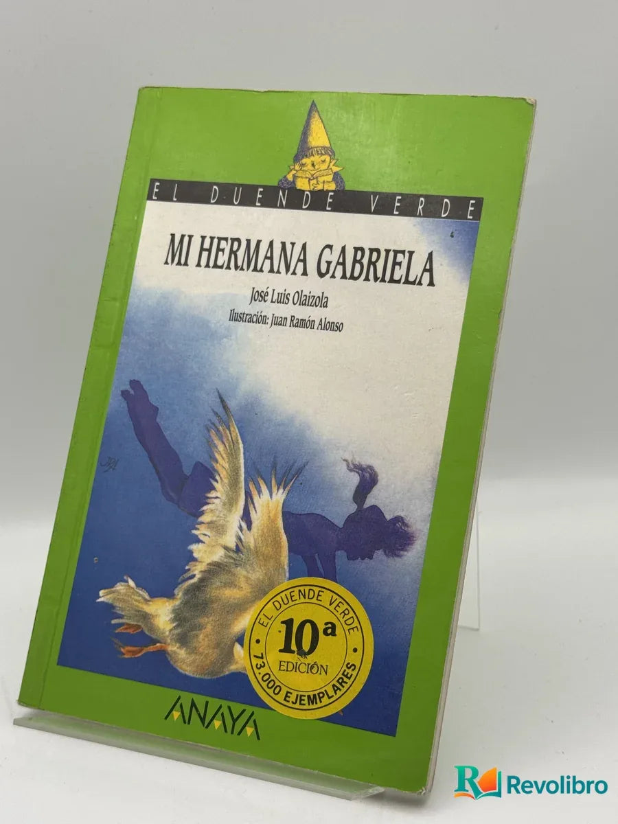 Portada de Mi hermana Gabriela de José Luis Olaizola, libro de segunda mano