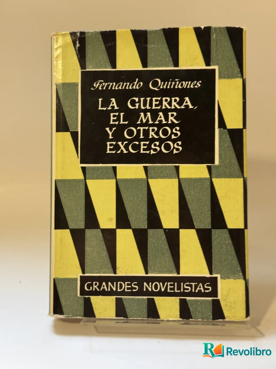 Portada de La guerra, el mar y otros excesos de Fernando Quiñones, libro de segunda mano