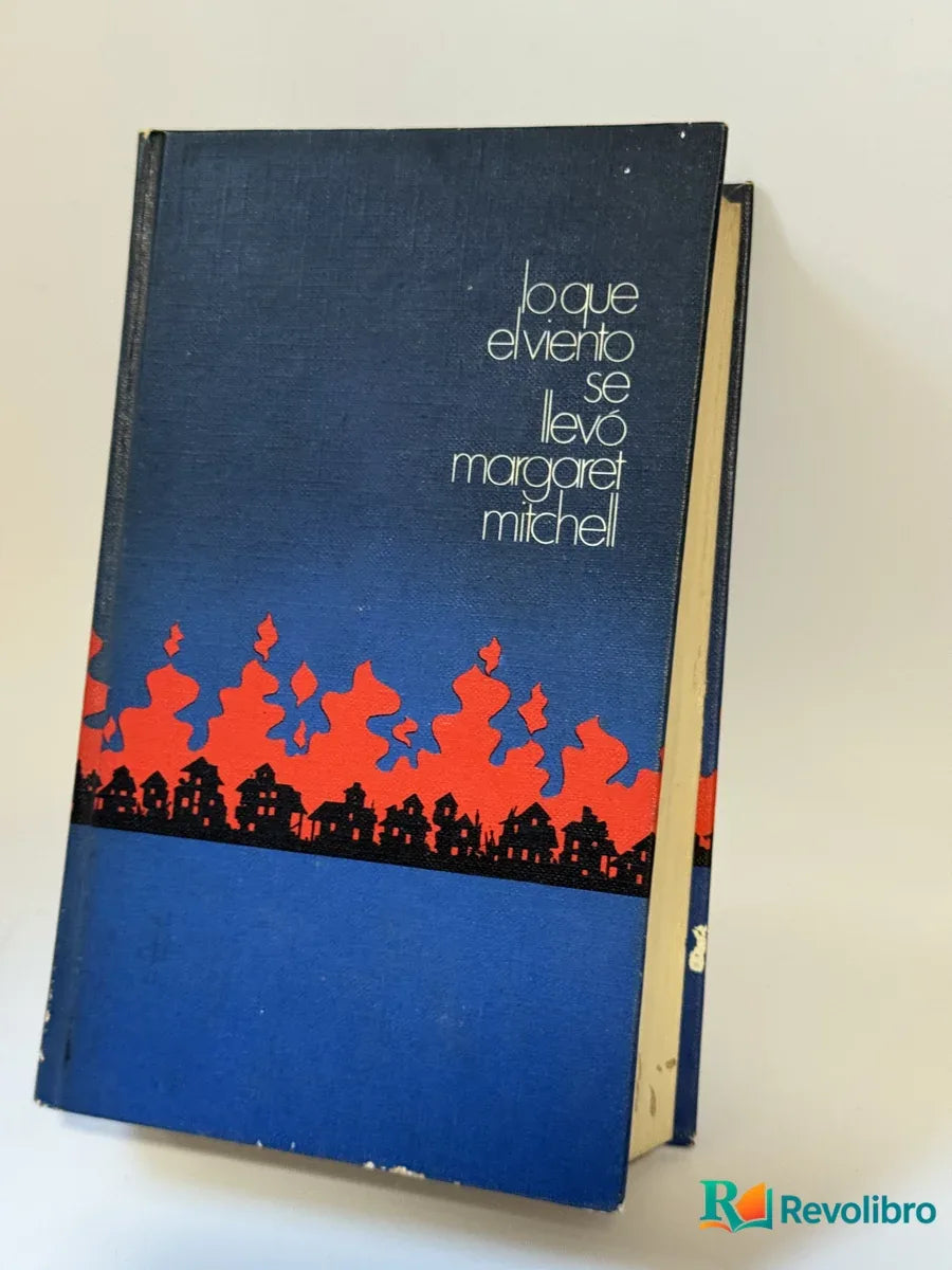Portada de Lo que el viento se llevó de Margaret Mitchell, libro de segunda mano