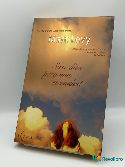 Portada de Siete días para una eternidad de Marc Levy, libro de segunda mano