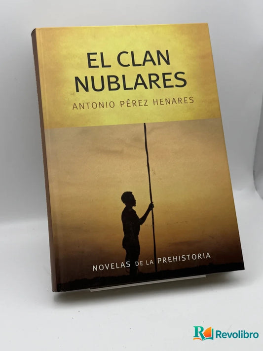 Portada de El clan nublares de Antonio Pérez Henares, libro de segunda mano