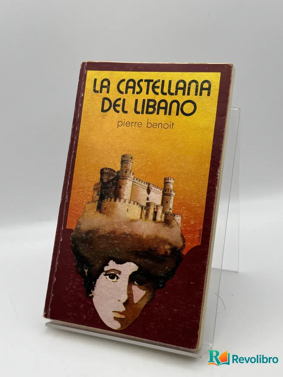 Portada de La castellan del Libano de pierre benoit, libro de segunda mano