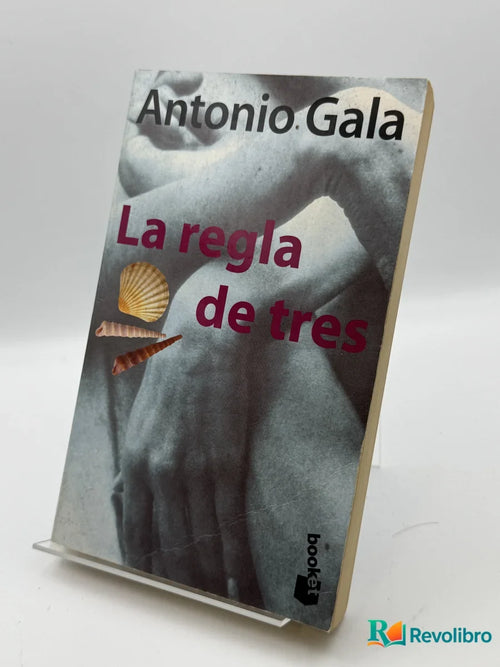 Portada de La regla de tres de Antonio Gala, libro de segunda mano