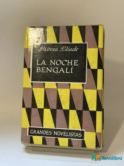 Portada de La noche bengalí de Mircea Eliade, libro de segunda mano