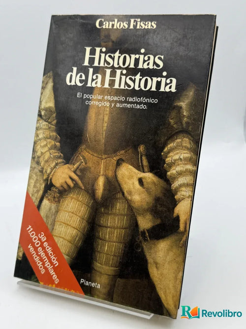 Portada de Historias de la Historia de Carlos Fisas, libro de segunda mano