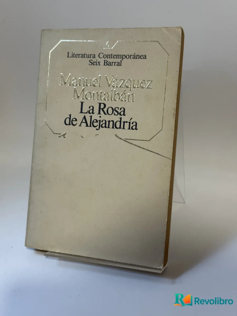 Portada de La Rosa de Alejandría de Manuel Vázquez Montalbán, libro de segunda mano