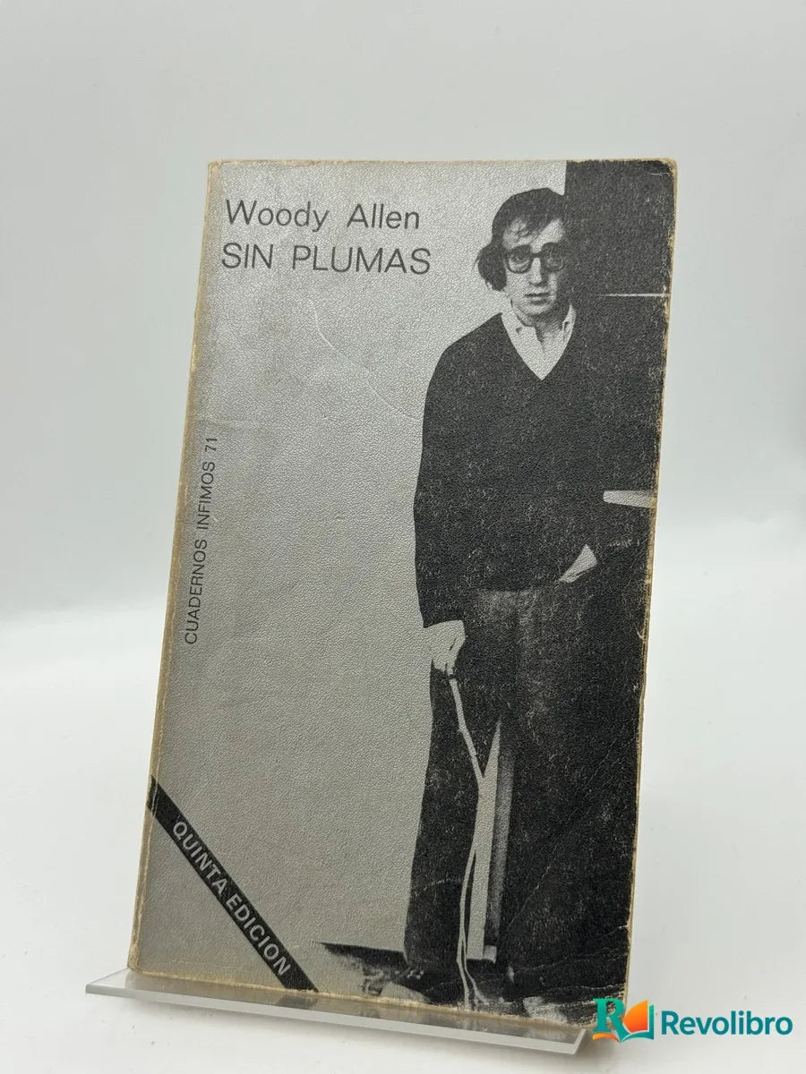 Portada de Sin plumas de Woody Allen, libro de segunda mano