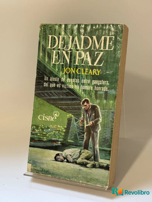 Portada de Dejadme en paz de Jon Cleary, libro de segunda mano