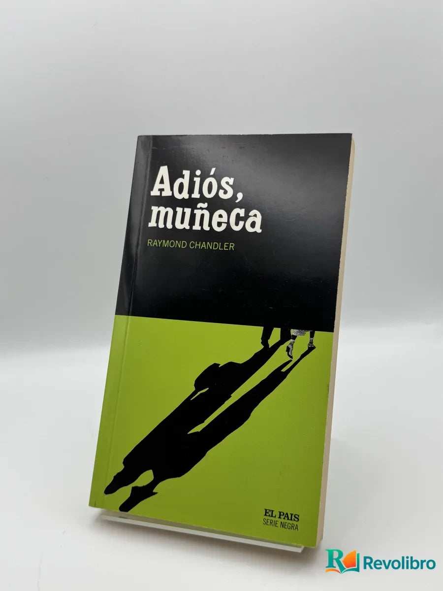 Portada de Adiós, muñeca de Raymond Chandler, libro de segunda mano