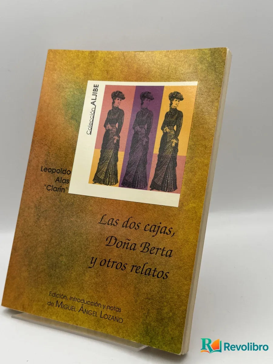 Portada de Las dos cajas, Doña Berta y otros relatos de Leopoldo Alas "Clarín", libro de segunda mano
