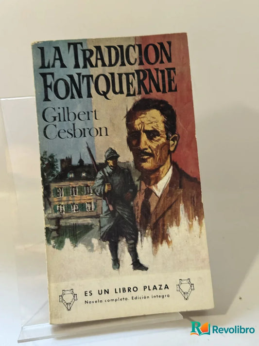 Portada de La Tradición Fontquernie de Gilbert Cesbron, libro de segunda mano