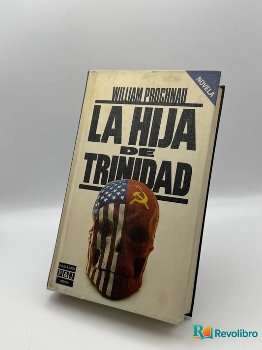 Portada de La hija de Trinidad de William Prochnau, libro de segunda mano