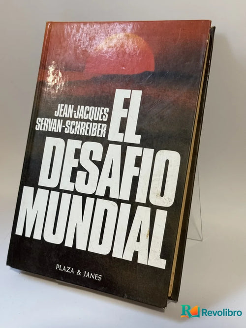 Portada de EL DESAFIO MUNDIAL de JEAN-JACQUES SERVAN-SCHREIBER, libro de segunda mano