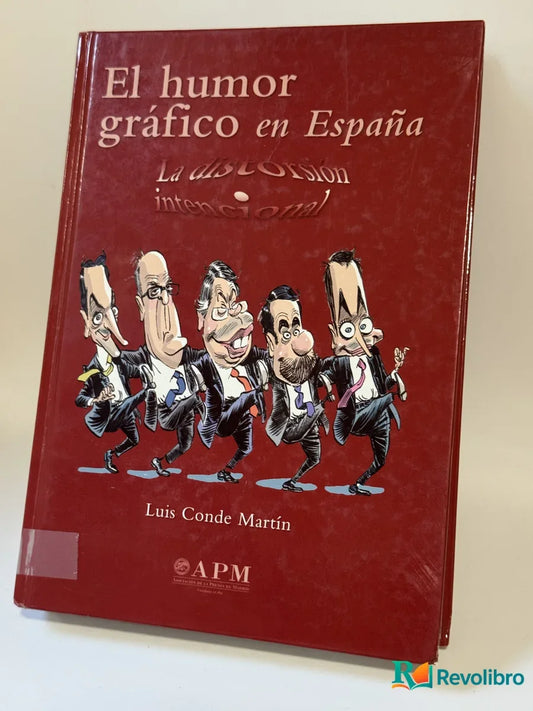 Portada de El humor gráfico en España de Luis Conde Martín, libro de segunda mano