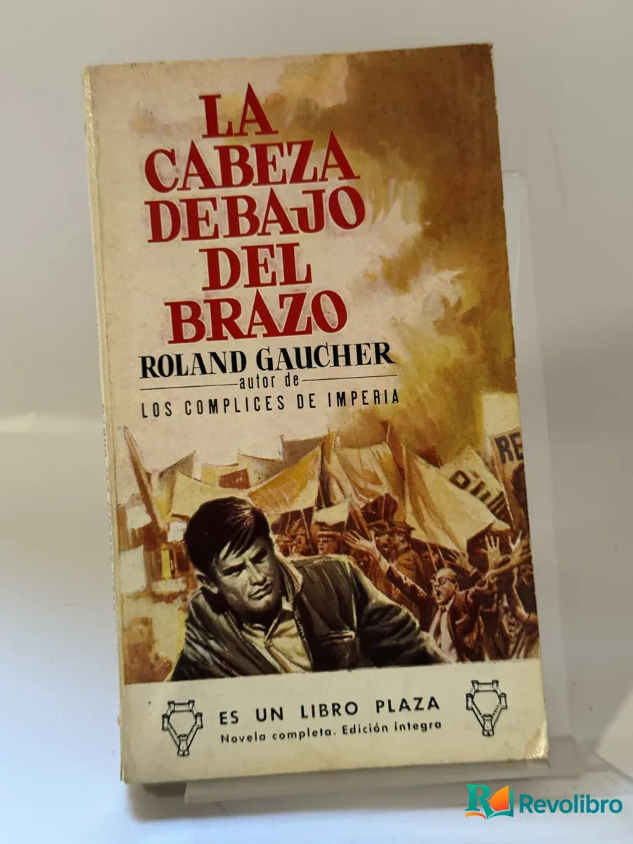Portada de La cabeza debajo del brazo de Roland Gaucher, libro de segunda mano