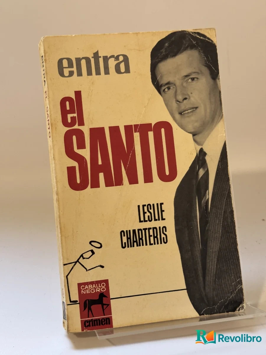 Portada de Entra el Santo de Leslie Charteris, libro de segunda mano