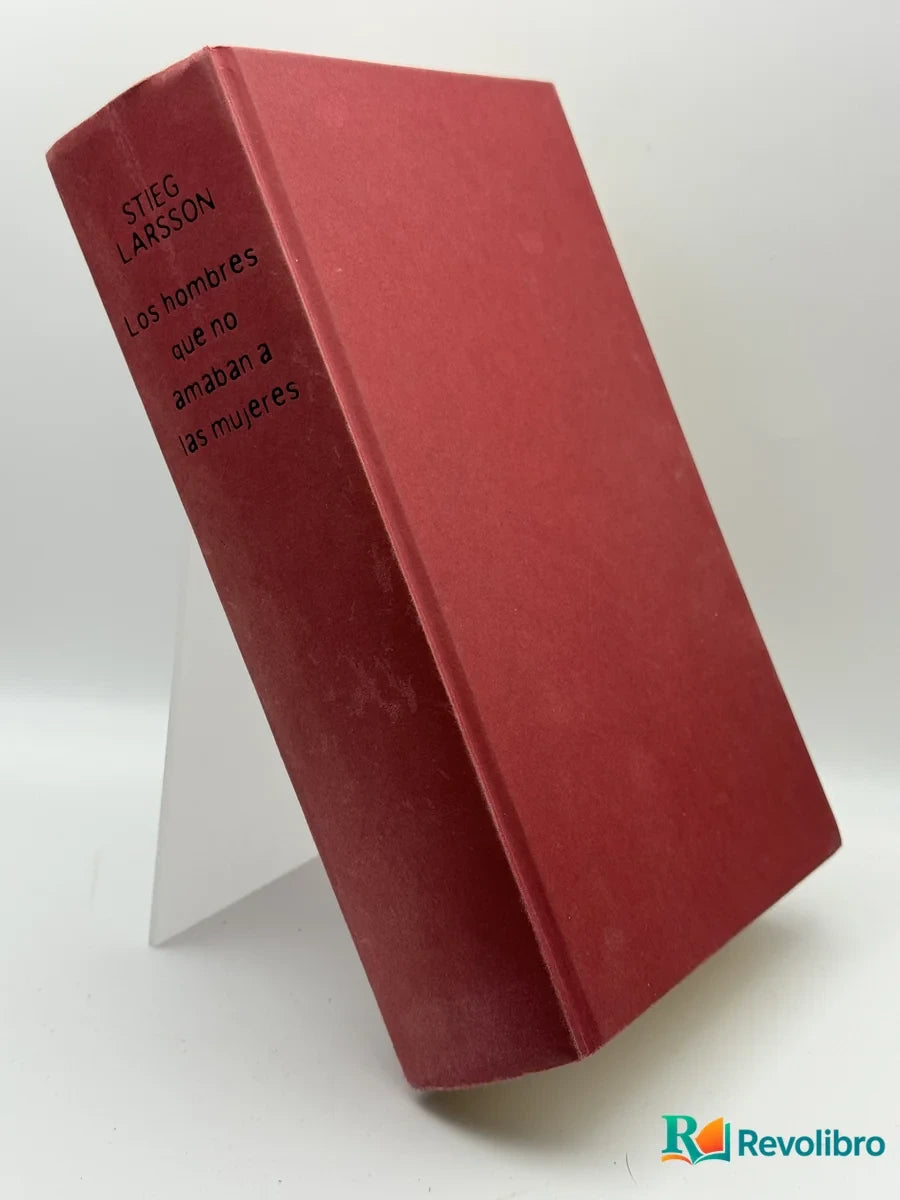 Portada de Los hombres que no amaban a las mujeres de Stieg Larsson, libro de segunda mano